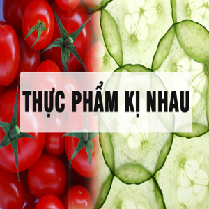 Những thực phẩm kỵ nhau ảnh hưởng không tốt cho sức khỏe