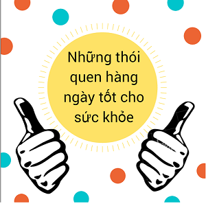 Những thói quen hàng ngày tốt cho sức khỏe